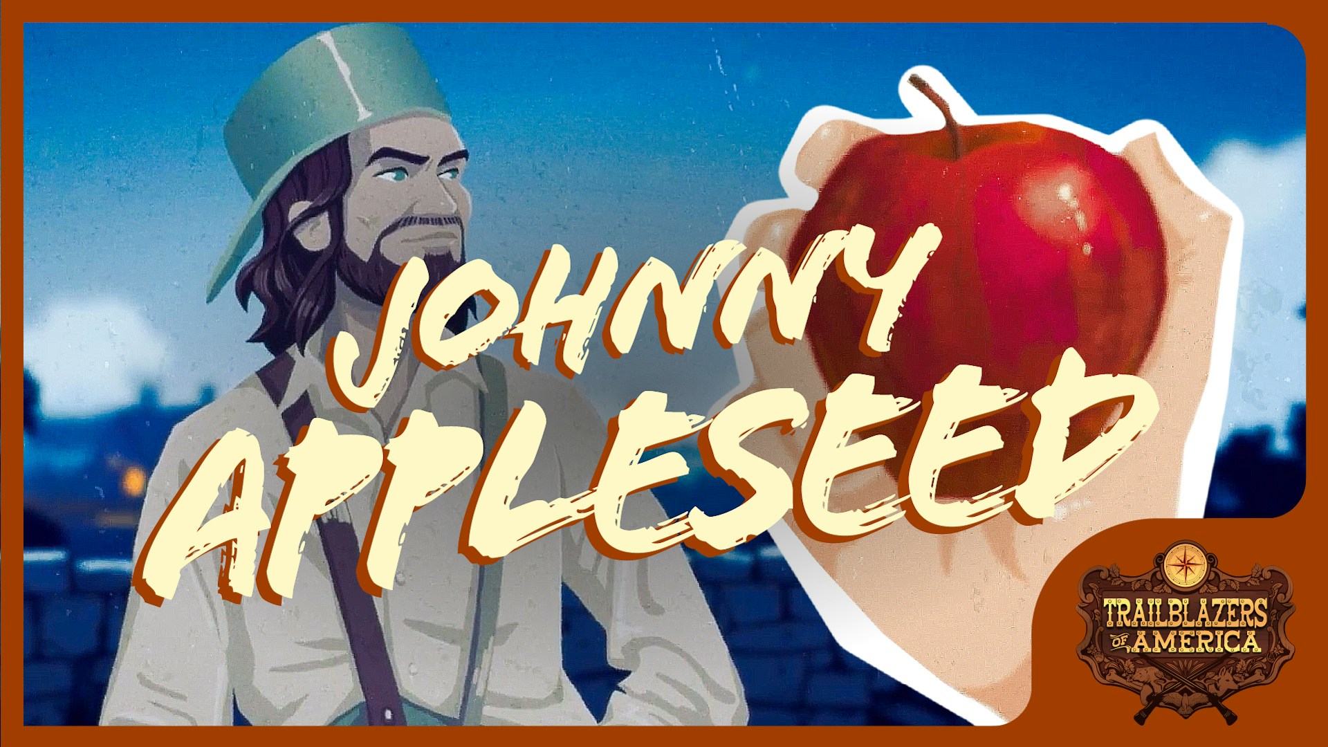 Episode 2: Johnny Appleseed