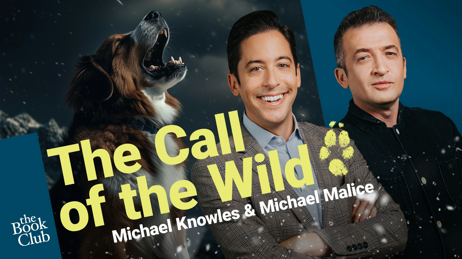 Michael Malice: The Call of the Wild by Jack London