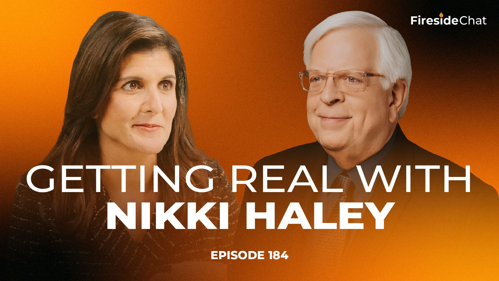 Ep. 184 — Getting Real With Nikki Haley