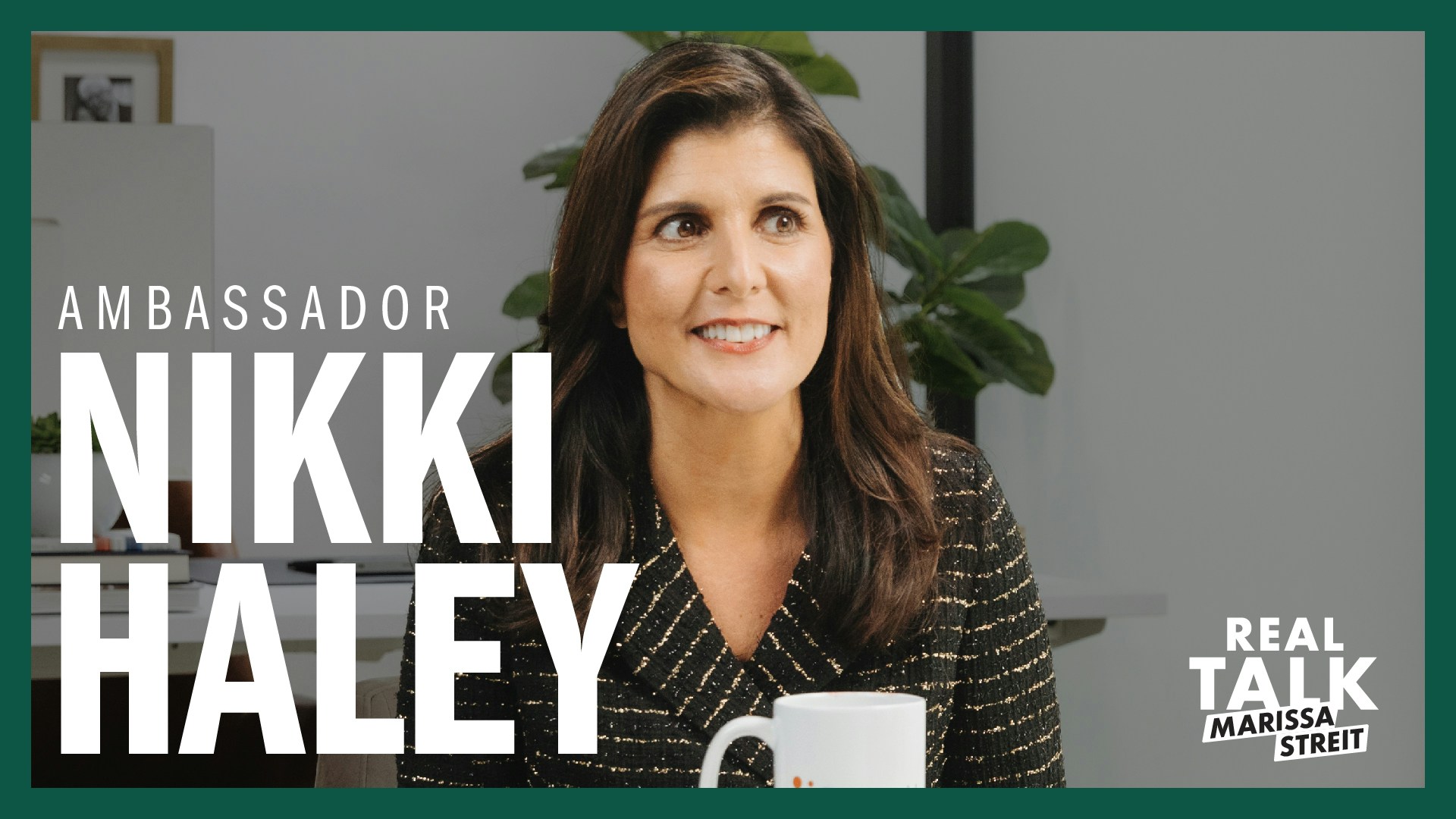 Nikki Haley on Feminism, Parenting & Combating Victim Mentality