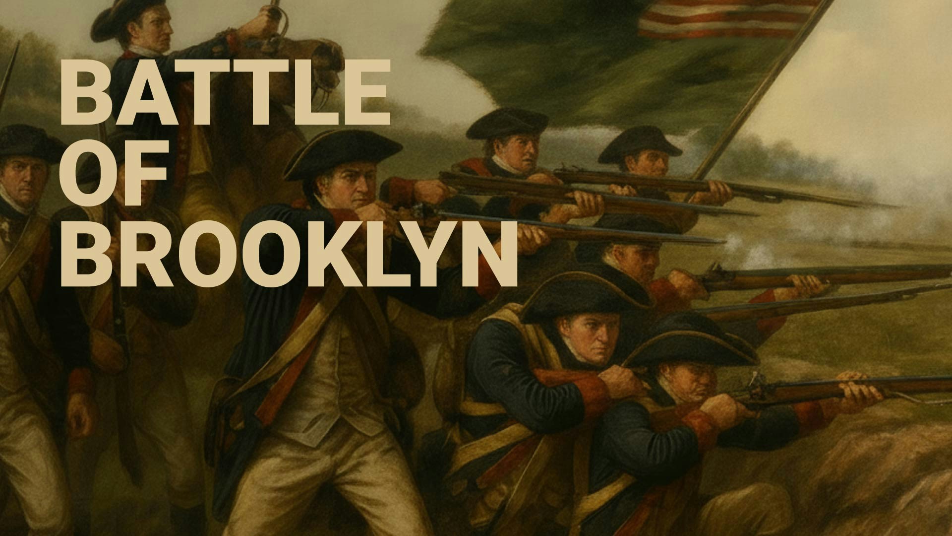 Road to Liberty: Battle of Brooklyn