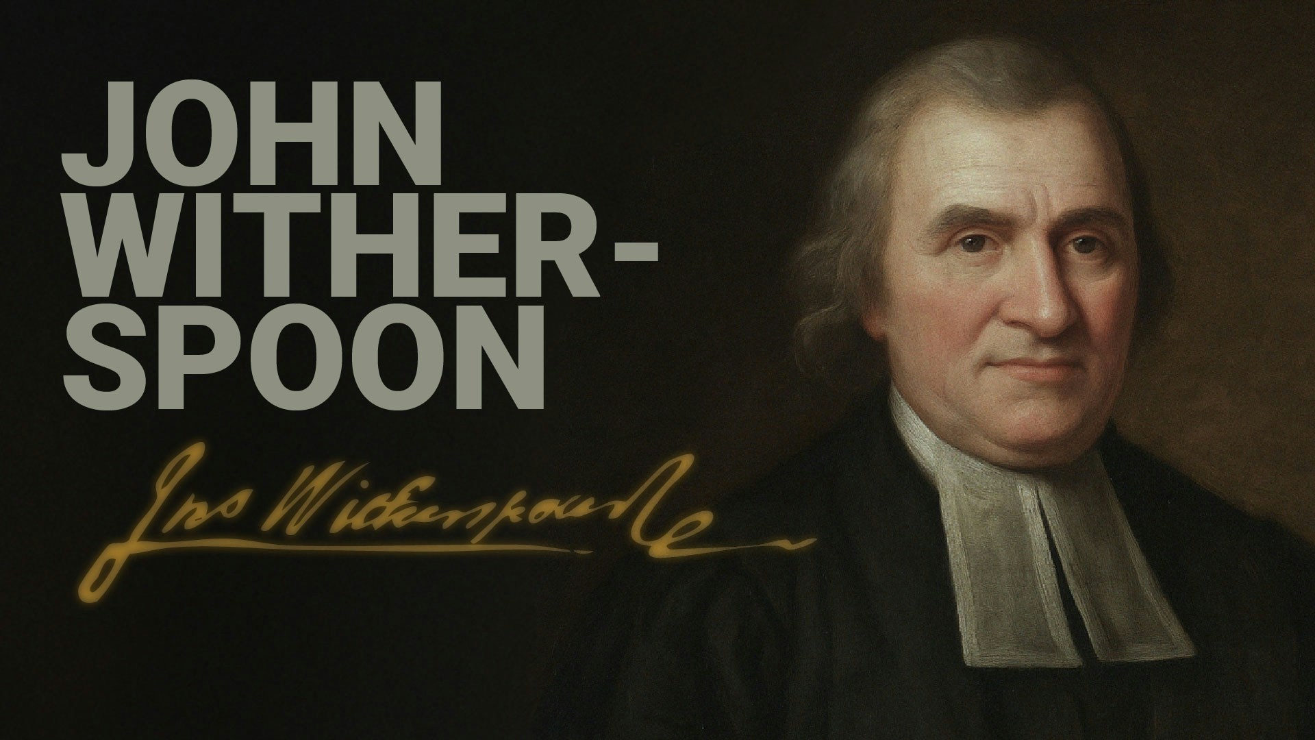 Road to Liberty: John Witherspoon