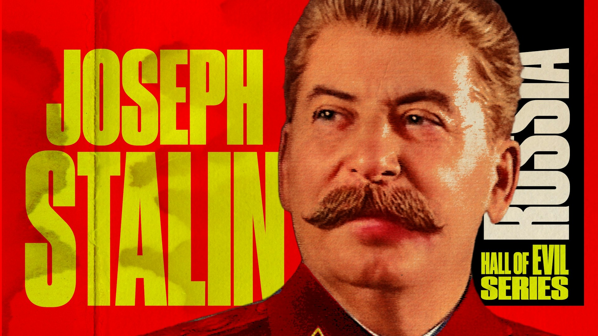 The Hall of Evil: Joseph Stalin
