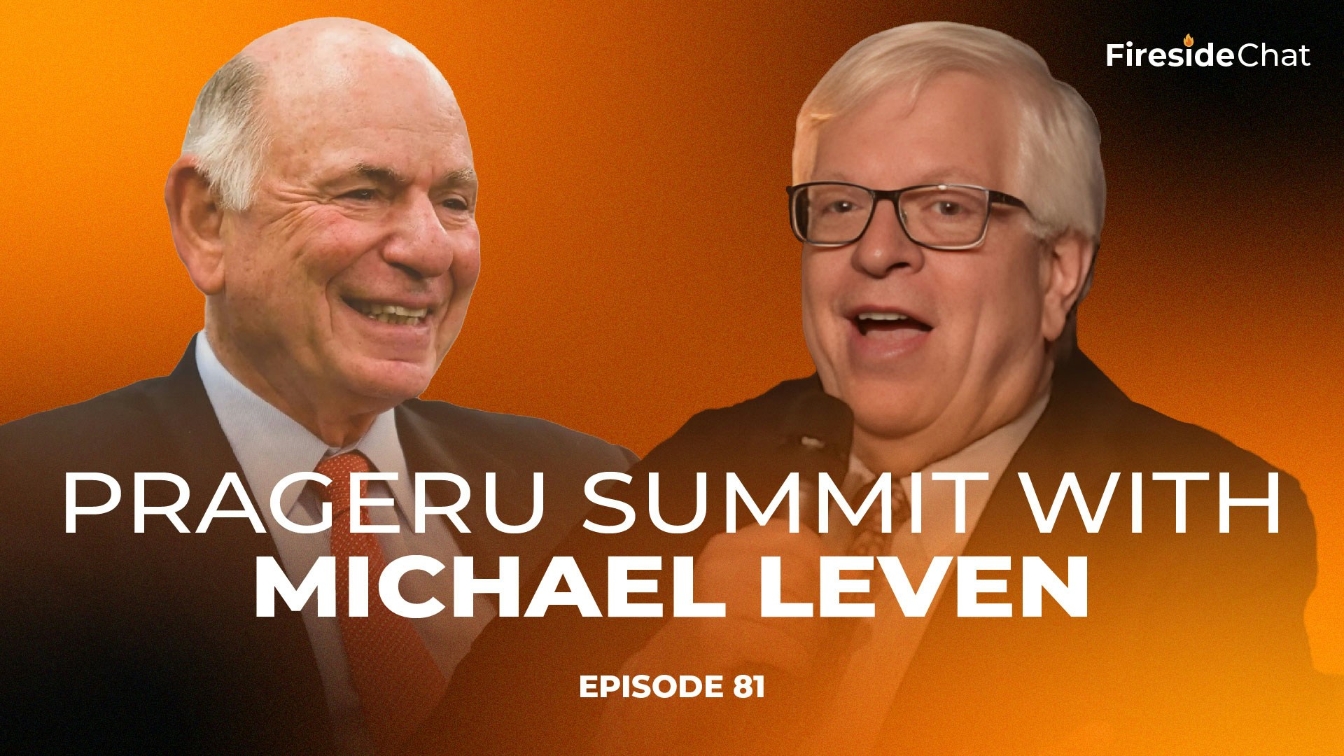 Ep. 81 - PragerU Summit with Michael Leven