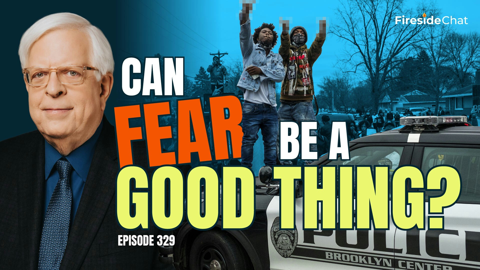 Ep. 329 — Can Fear Be a Good Thing?