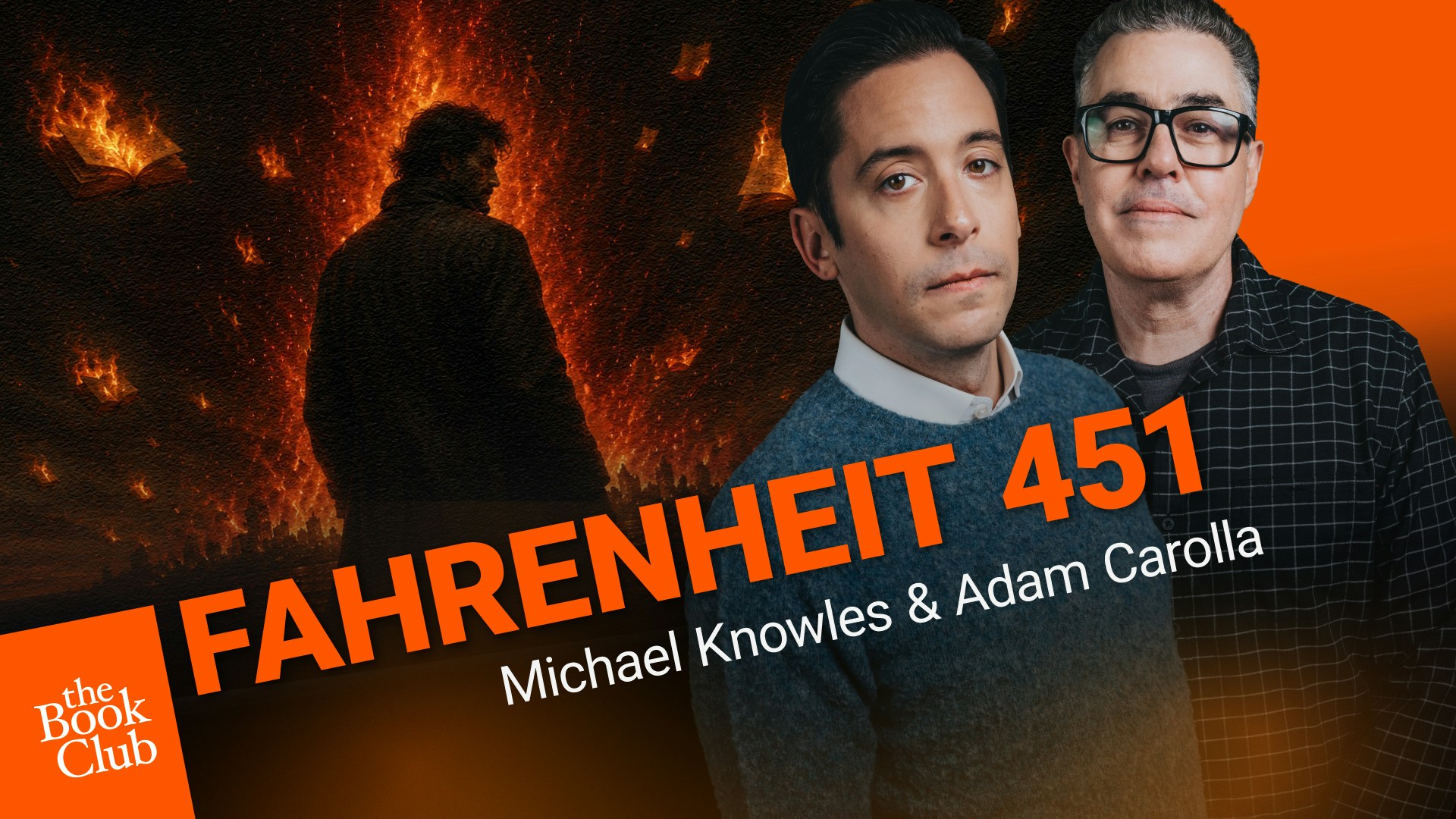 Adam Carolla: Fahrenheit 451 by Ray Bradbury