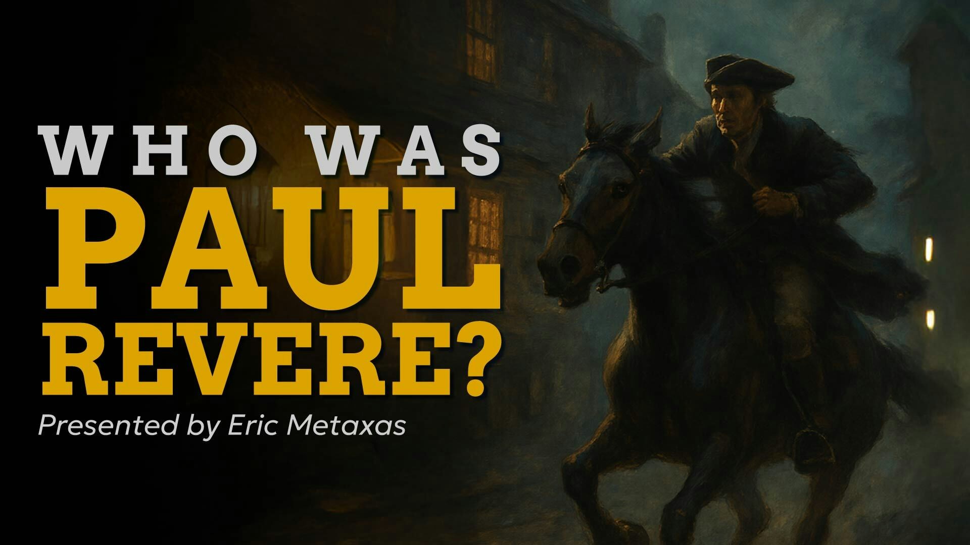 Who Was Paul Revere?