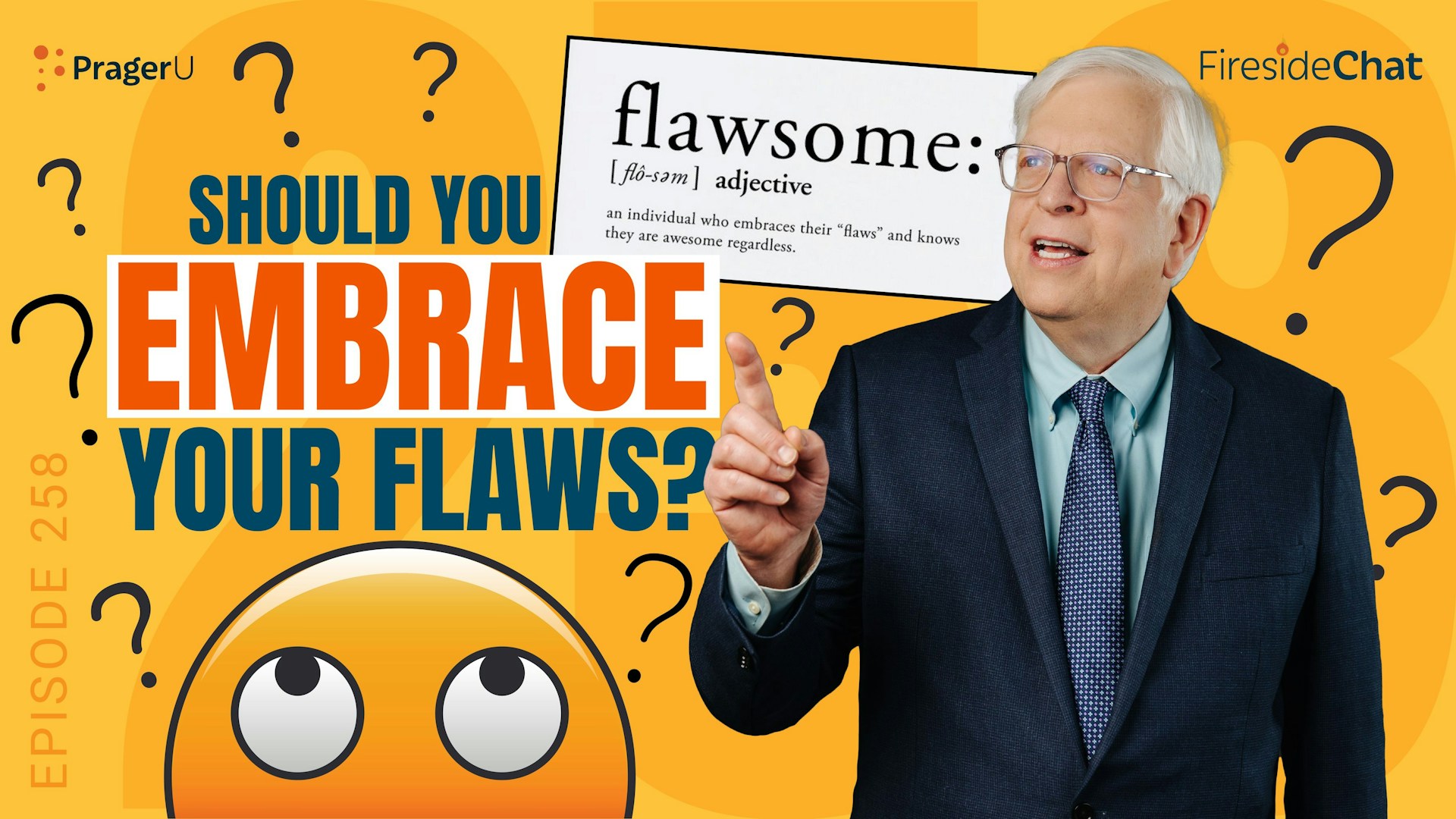 Ep. 258 — Should You Embrace Your Flaws?