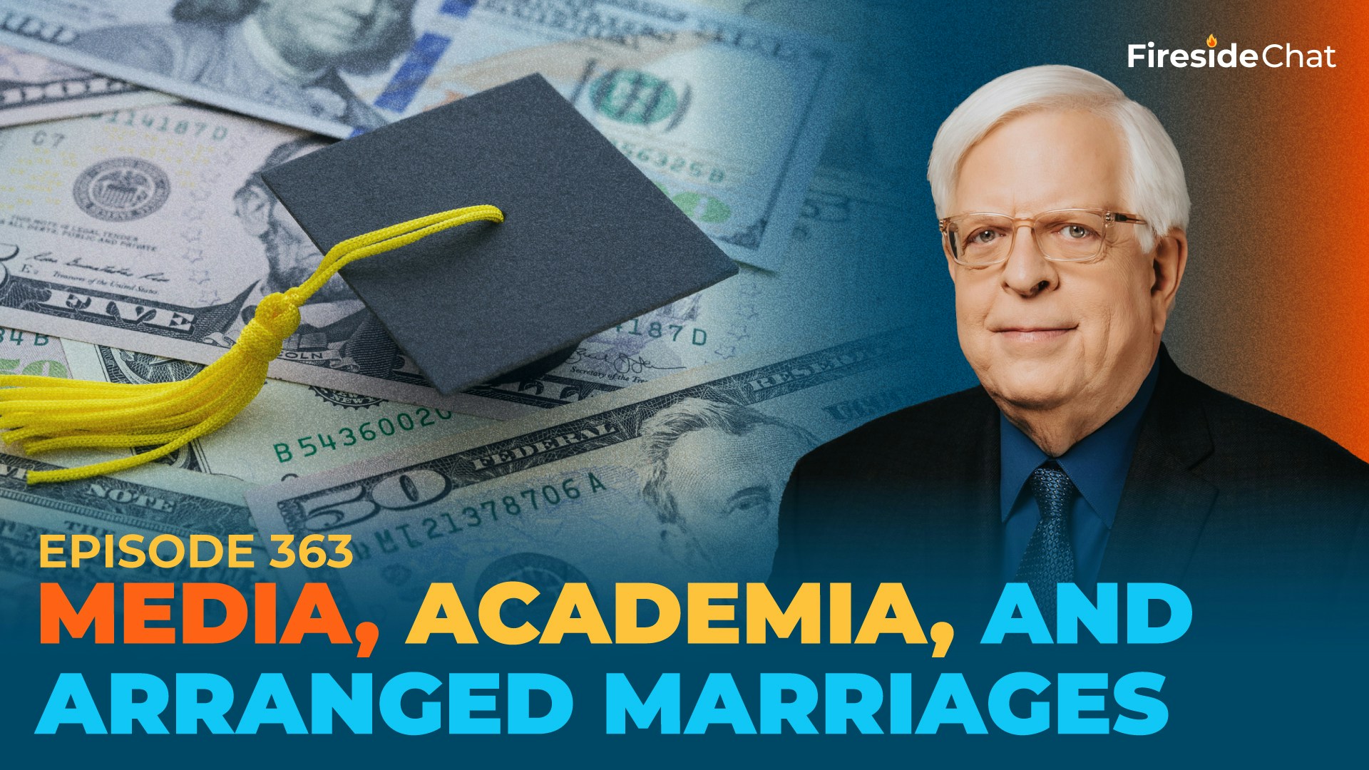 Ep. 363 — Media, Academia, and Arranged Marriages
