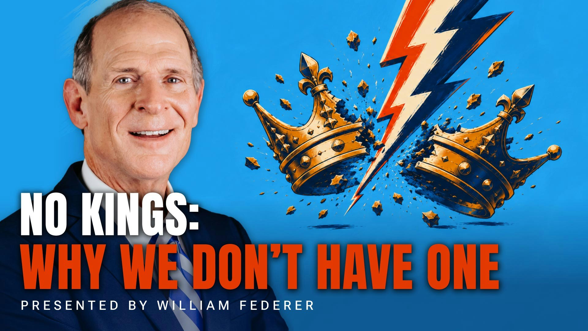 No Kings: Why We Don't Have One