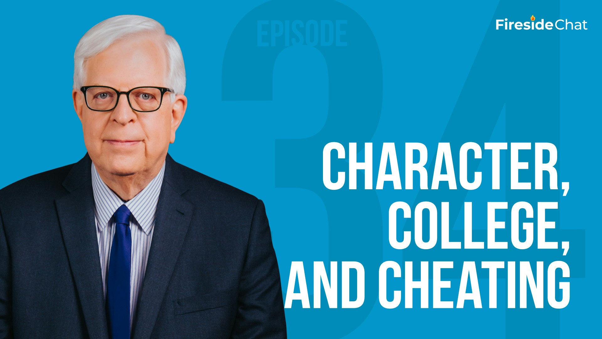 Fireside Chat Ep. 34 - Character, College, and Cheating