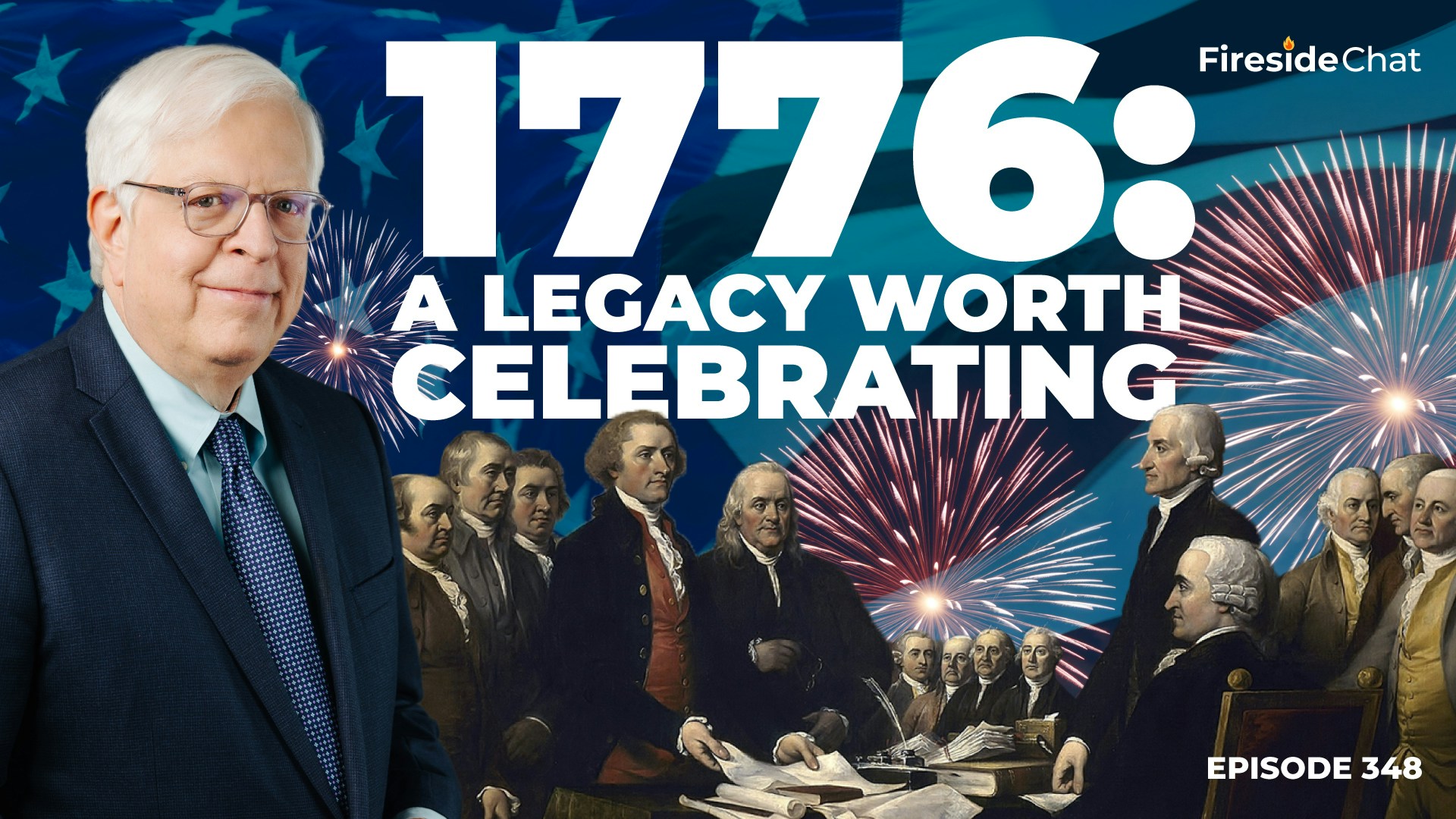 Ep. 348 — 1776: A Legacy Worth Celebrating