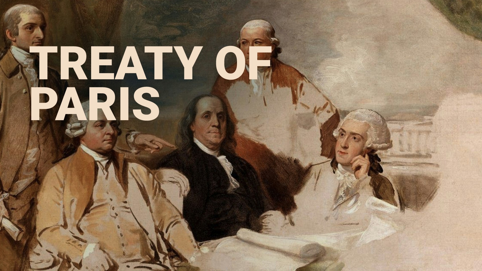 Road to Liberty: Treaty of Paris