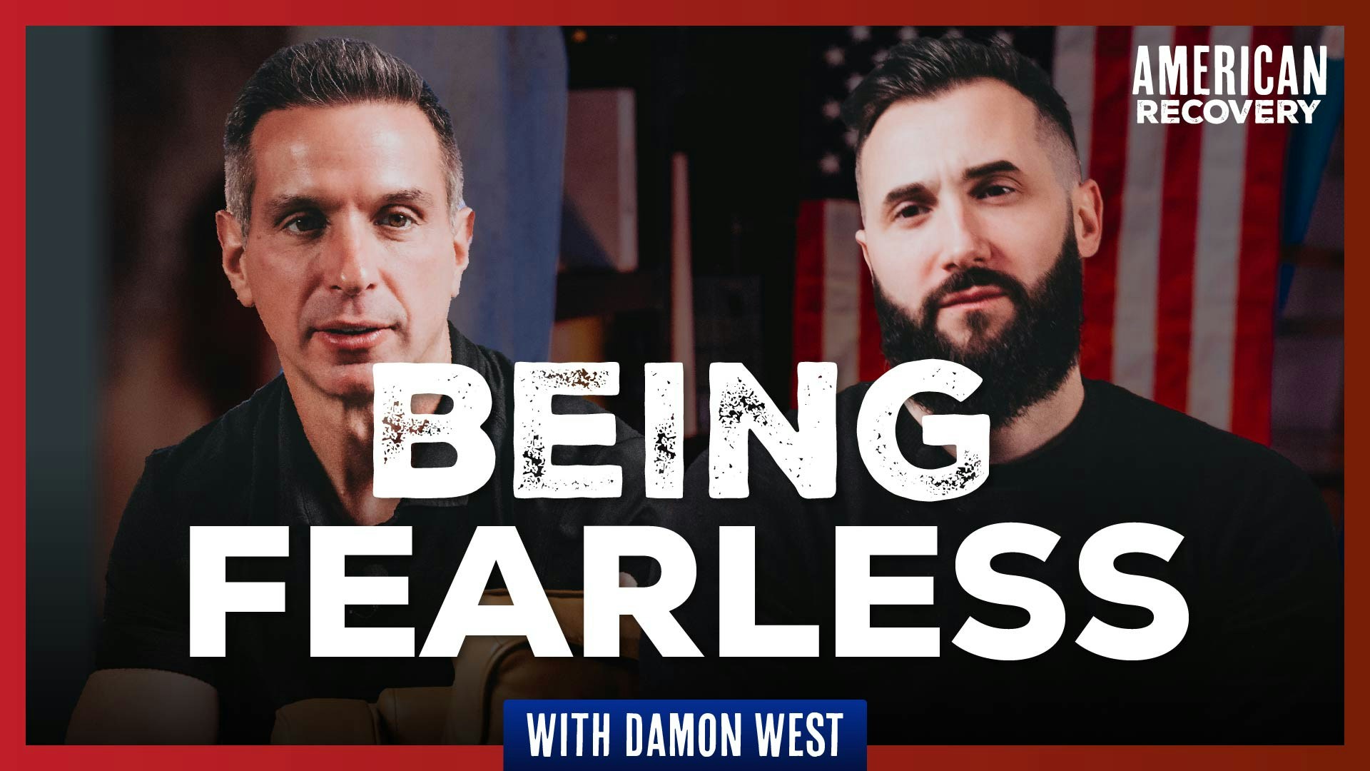 Being Fearless: Taking A Moral Inventory With Damon West