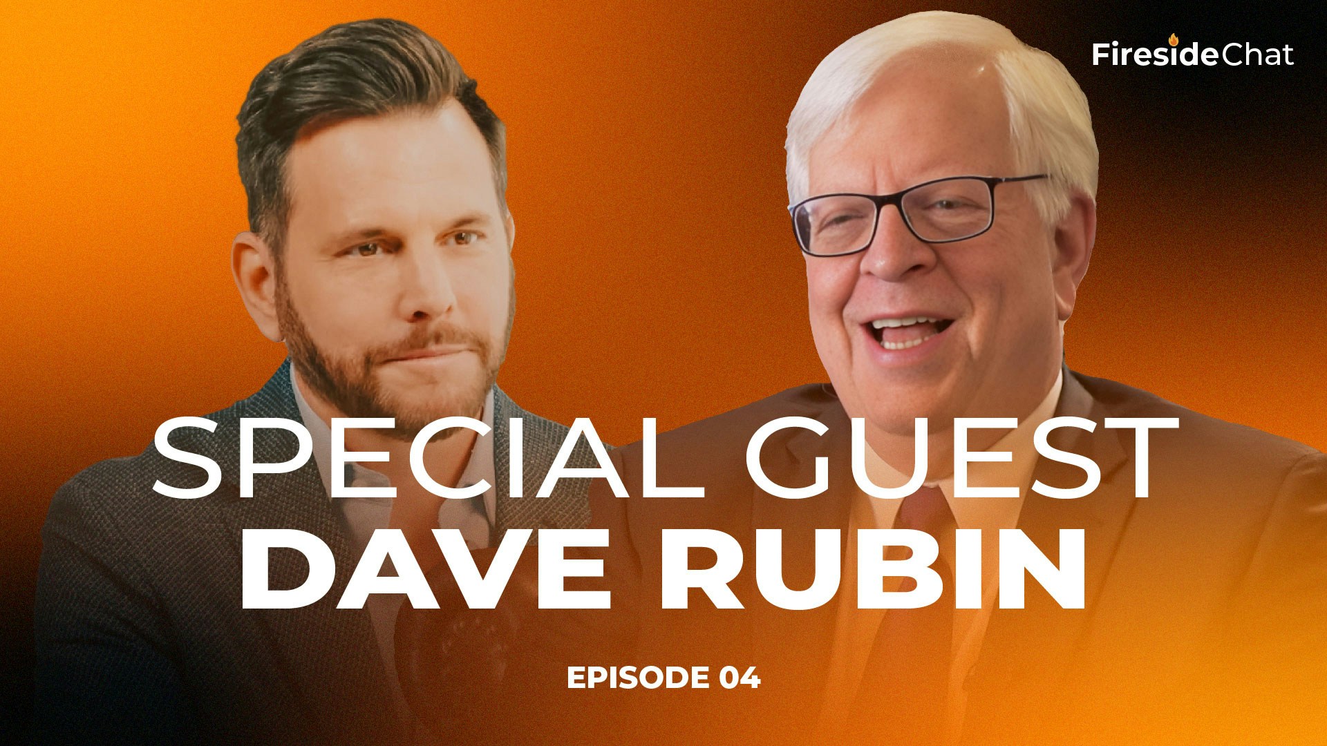 Ep. 4 - Special Guest Dave Rubin