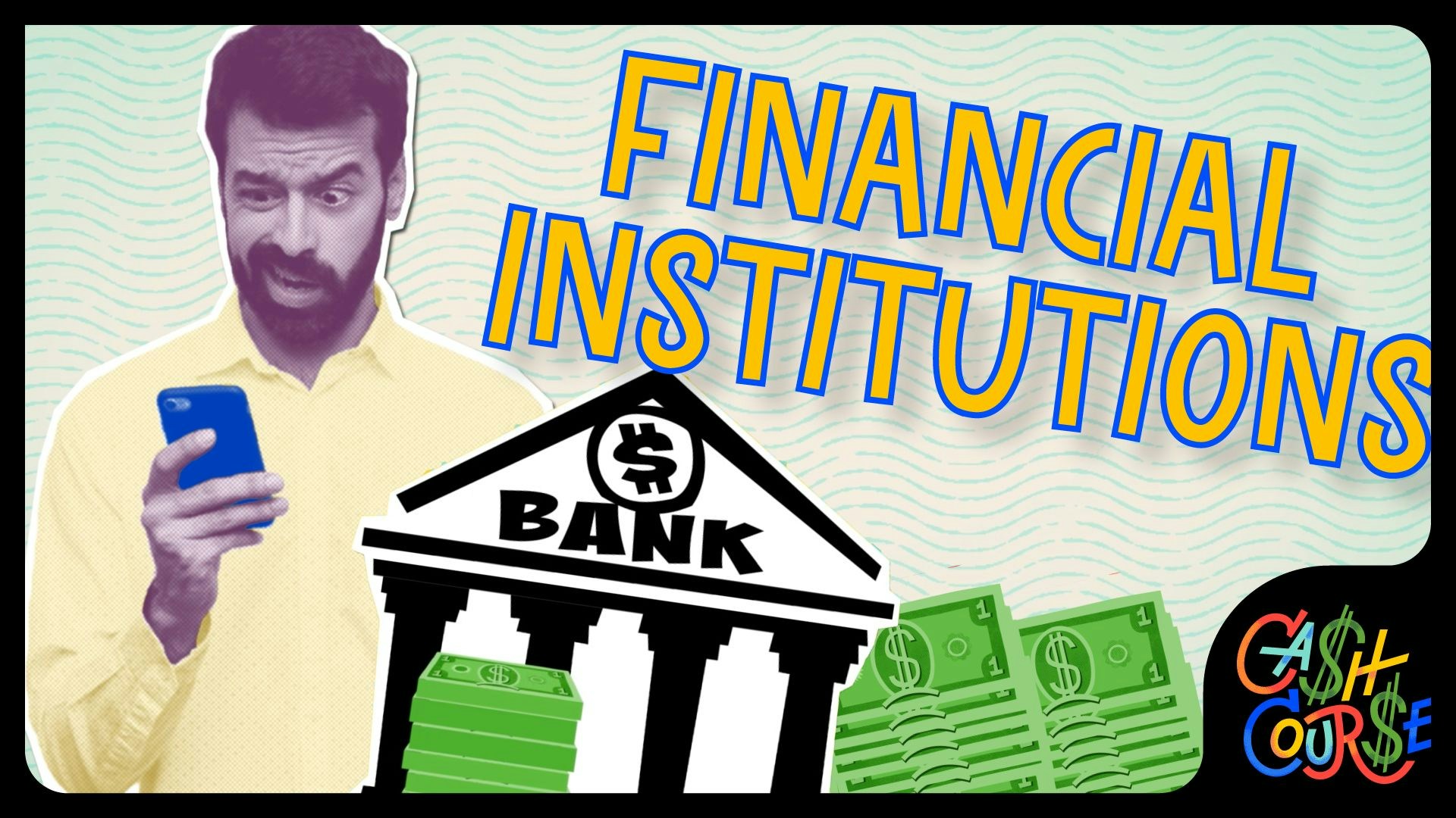 Using Financial Institutions