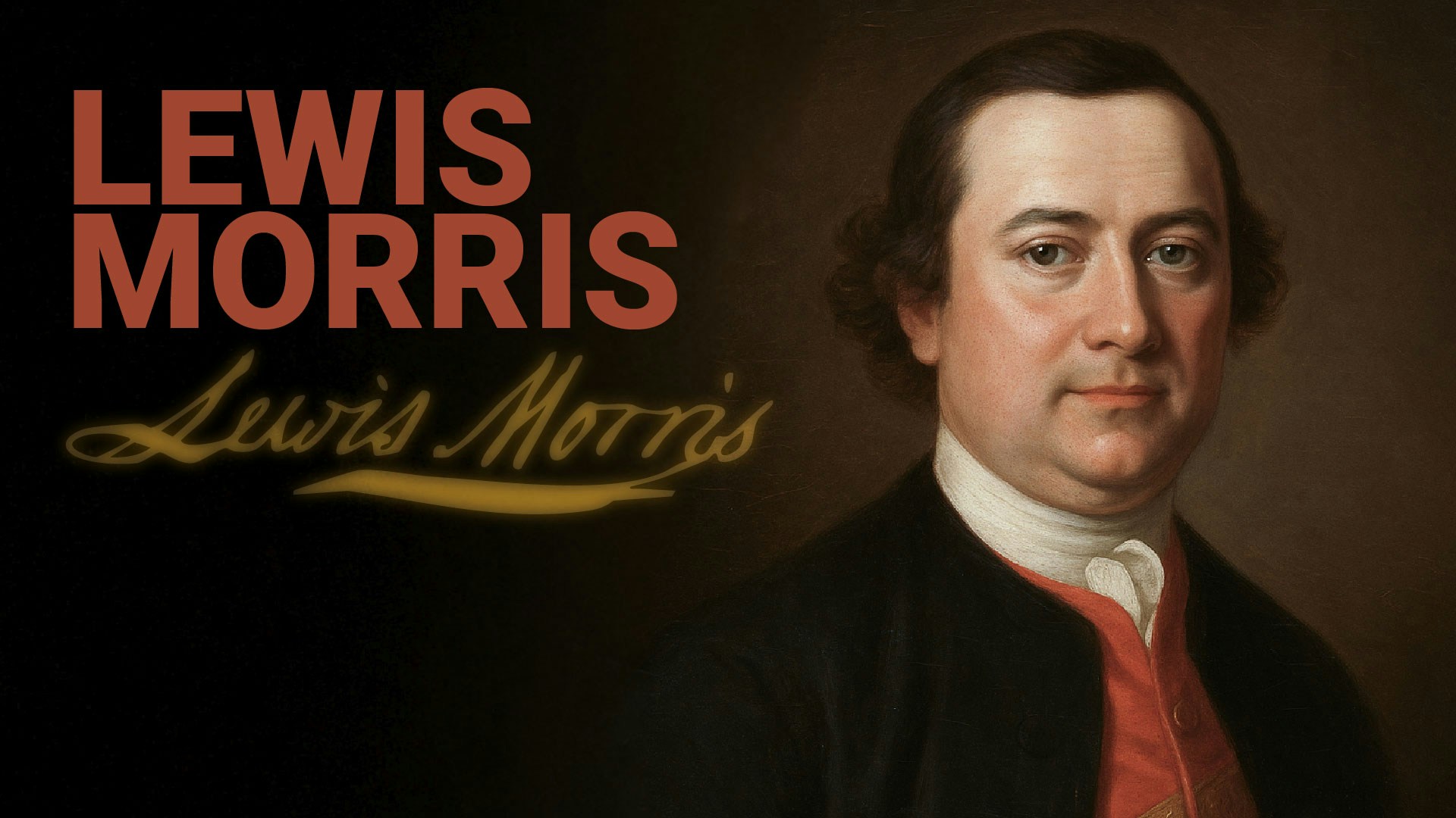 Road to Liberty: Lewis Morris
