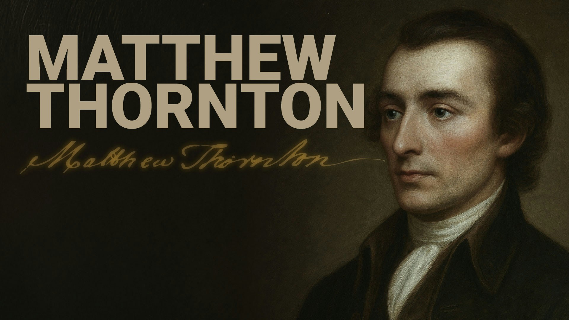 Road to Liberty: Matthew Thornton