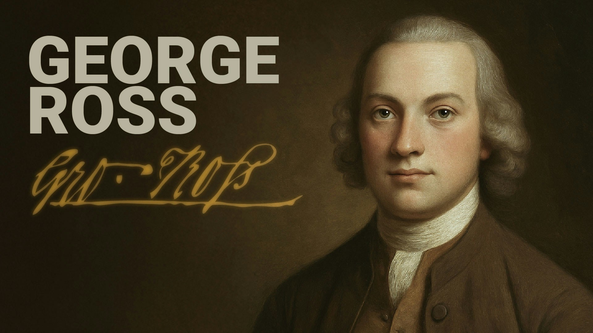 Road to Liberty: George Ross