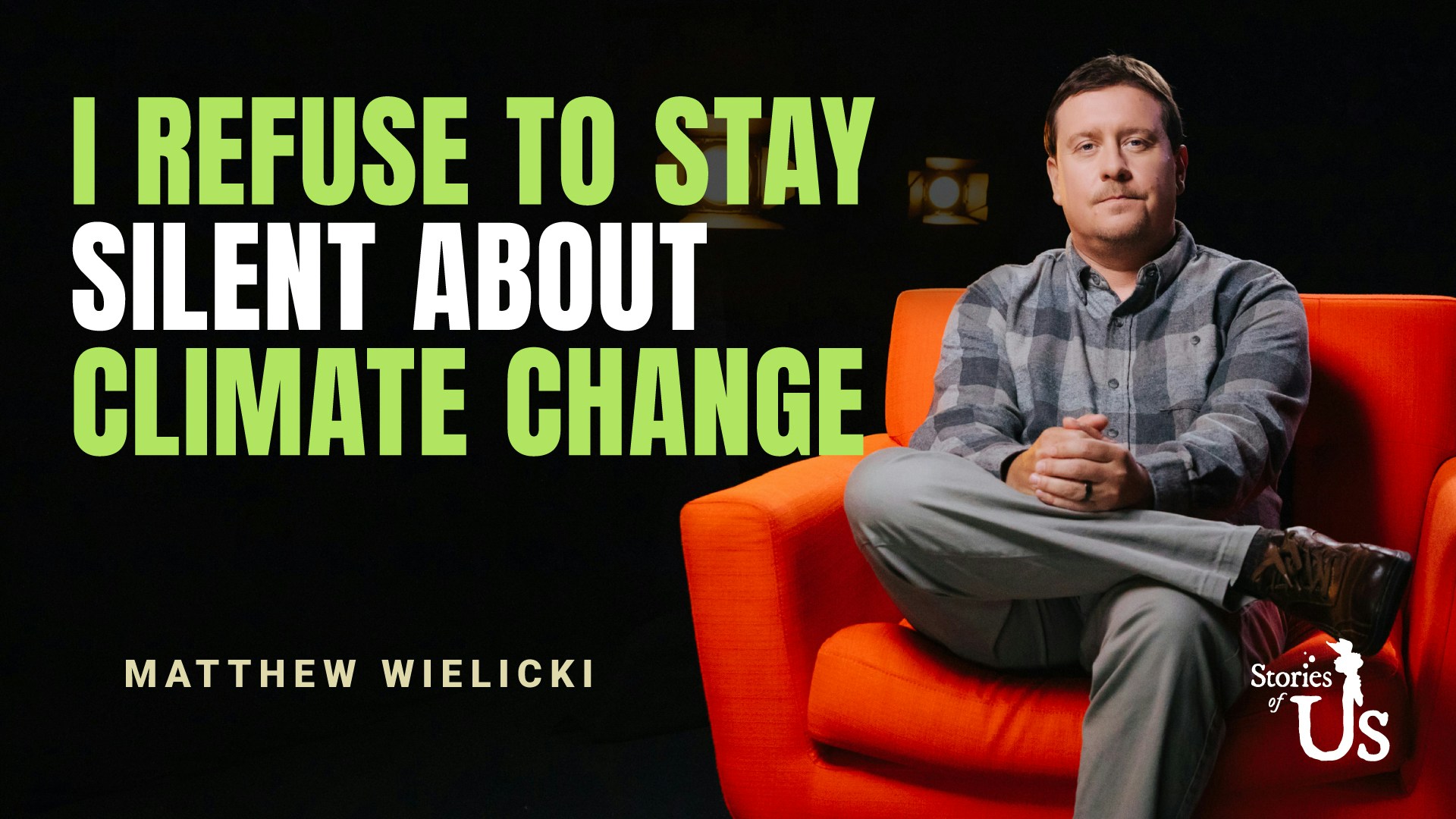 Dr. Matthew Wielicki: I Refuse to Stay Silent about Climate Change