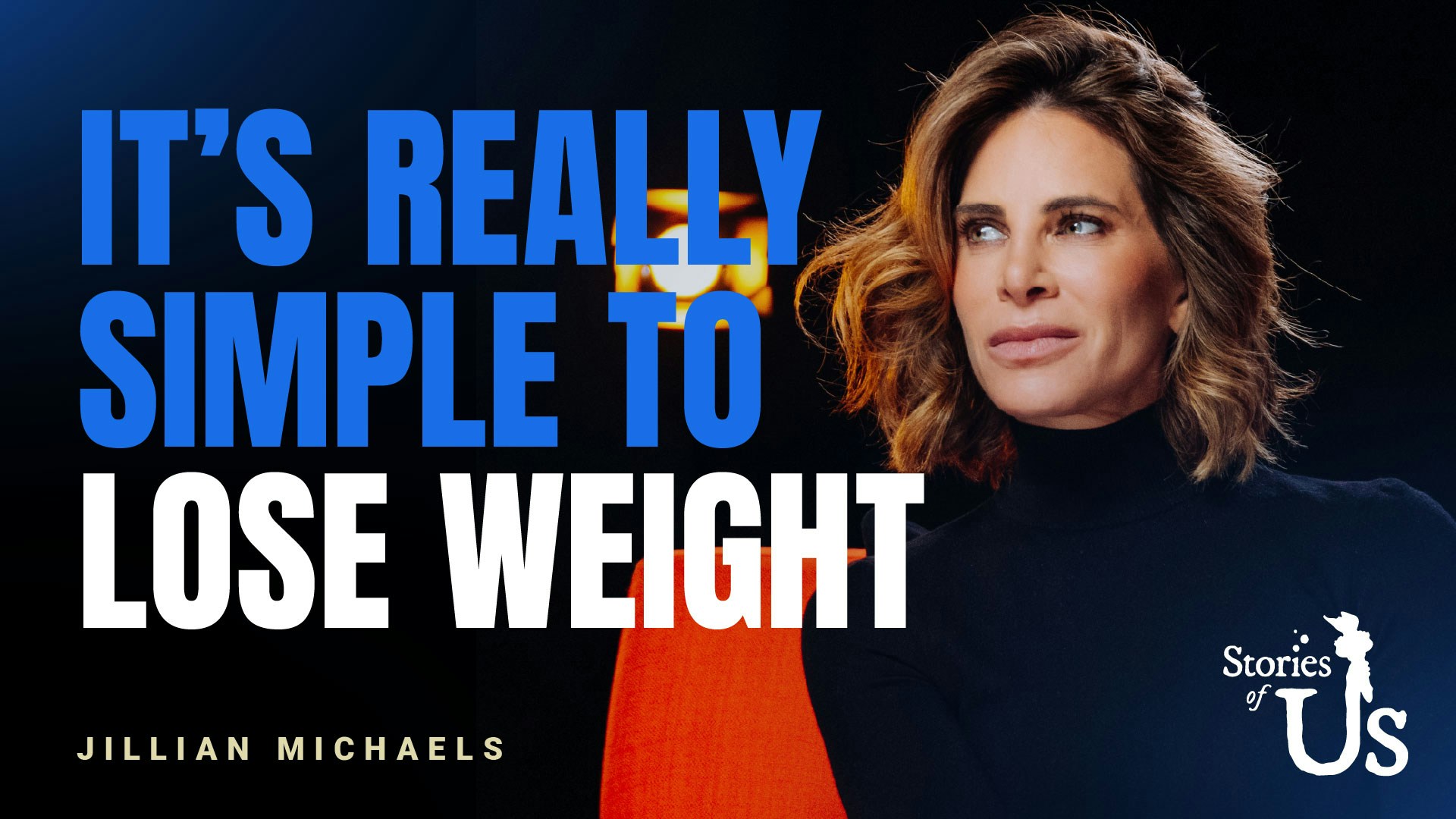 Jillian Michaels: It’s Really Simple to Lose Weight