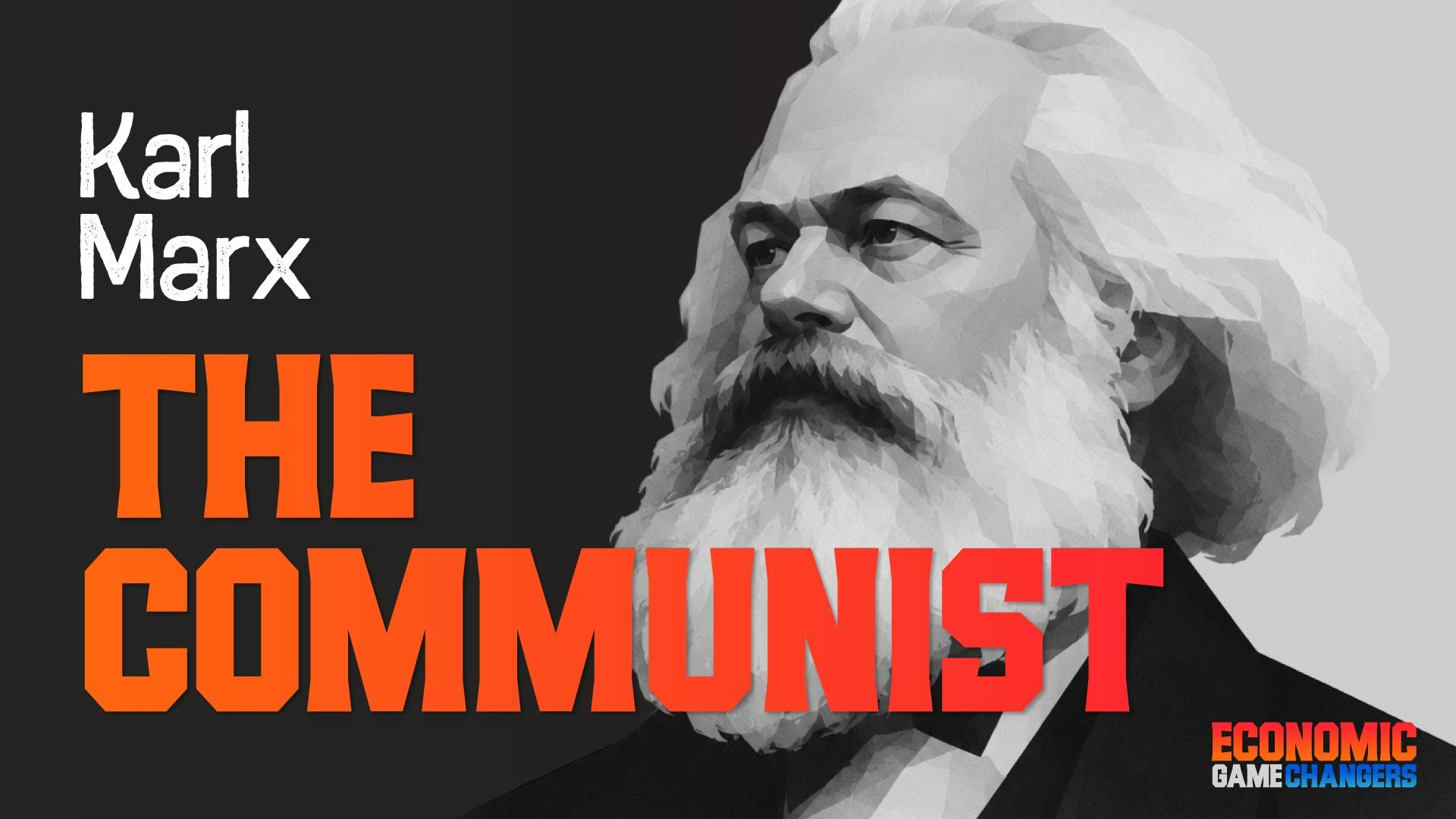 Karl Marx—The Communist