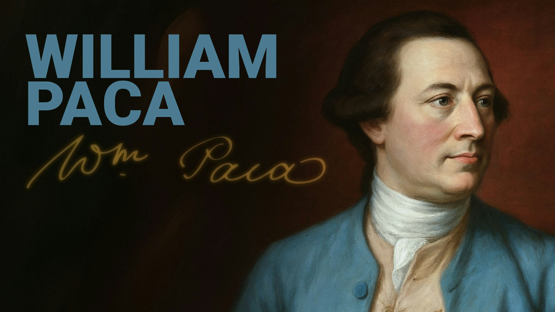 Road to Liberty: William Paca